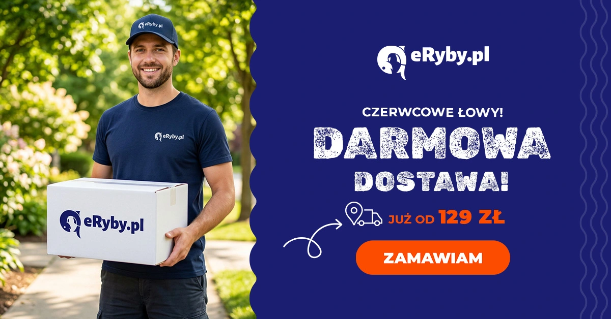 Czerwcowe łowy – darmowa dostawa od 129 zł